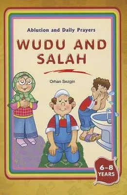 Wudu and Salah: Ablution and Daily Prayers