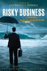 Risky Business: Insurance Markets and Regulation