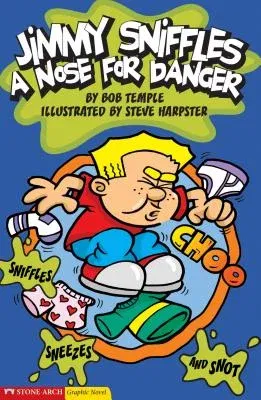 A Nose for Danger: Jimmy Sniffles