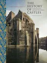 History of Castles, New and Revised (Revised and Updated)