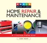 Home Repair & Maintenance: An Illustrated Problem Solver