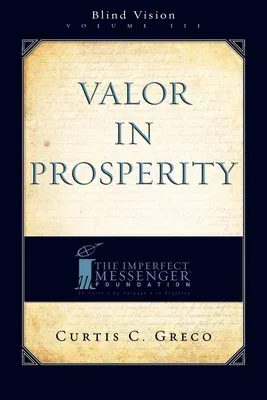 Valor in Prosperity (2nd Edition)