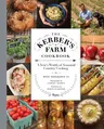 The Kerber's Farm Cookbook: A Year's Worth of Seasonal Country Cooking