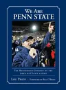 We Are Penn State: The Remarkable Journey of the 2012 Nittany Lions