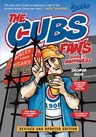 The Cubs Fan's Guide to Happiness (Revised, Updated)