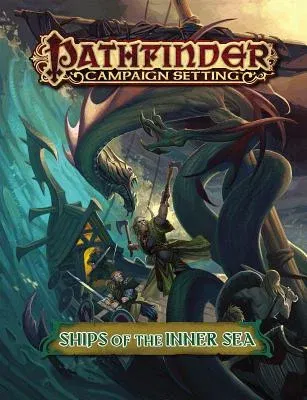 Pathfinder Campaign Setting: Ships of the Inner Sea