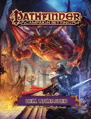 Pathfinder Campaign Setting: Hell Unleashed