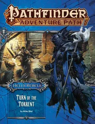 Pathfinder Adventure Path: Hell's Rebels Part 2 - Turn of the Torrent