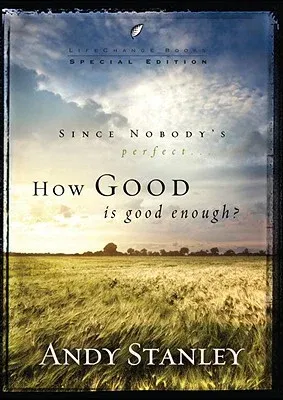 How Good Is Good Enough? (Special)