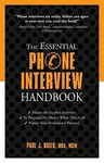 The Essential Phone Interview Handbook