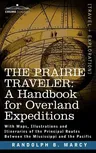 The Prairie Traveler, a Handbook for Overland Expeditions