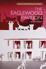 The Eaglewood Pavilion (Edition, First Edition, First)