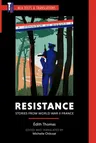 Resistance: Stories from World War II France (Critical)