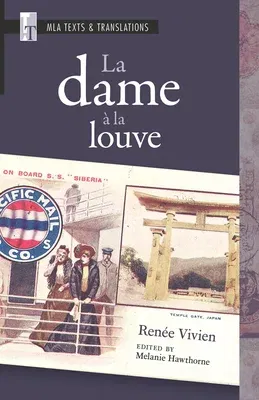 La Dame À La Louve: An MLA Text Edition (Critical)