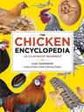 The Chicken Encyclopedia: An Illustrated Reference