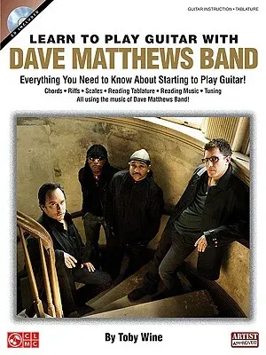 Learn to Play Guitar with Dave Matthews Band [With CD (Audio)]