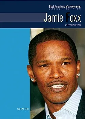 Jamie Foxx: Entertainer