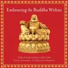 Embracing the Buddha Within: The Four Noble Truths: A Journey to Enlightenment