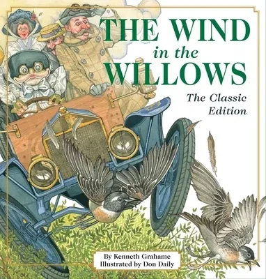 The Wind in the Willows: The Classic Edition (Classic)