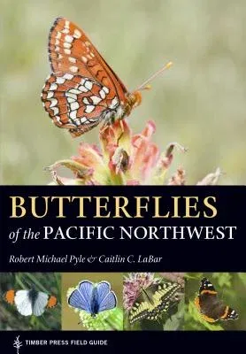 Butterflies of the Pacific Northwest