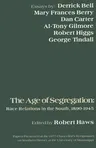 The Age of Segregation: Race Relations in the South, 1890-1945