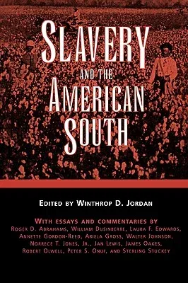 Slavery and the American South