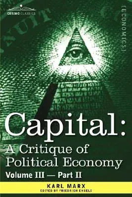 Capital: A Critique of Political Economy - Vol. III-Part II: The Process of Capitalist Production as a Whole