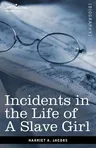 Incidents in the Life of a Slave Girl