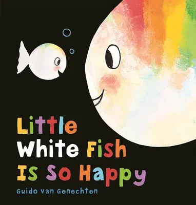 Little White Fish Is So Happy