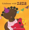 Celebrate with Zaza