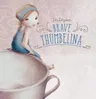 Brave Thumbelina