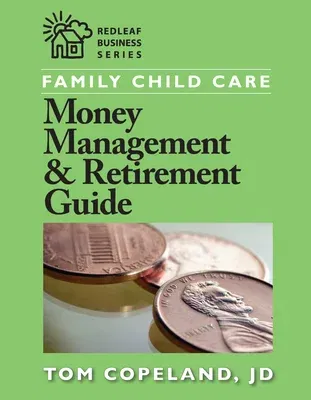 Family Child Care Money Management & Retirement Guide