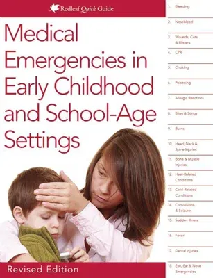 Medical Emergencies in Early Childhood and School-Age Settings (Revised)