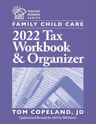 Family Child Care 2022 Tax Workbook and Organizer