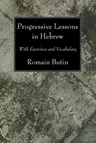 Progressive Lessons in Hebrew