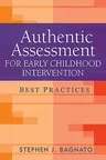 Authentic Assessment for Early Childhood Intervention: Best Practices