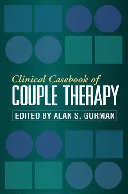 Clinical Casebook of Couple Therapy