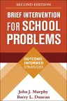 Brief Intervention for School Problems: Outcome-Informed Strategies