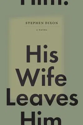 His Wife Leaves Him