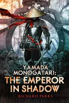 Yamada Monogatari: The Emperor in Shadow