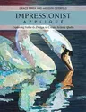 Impressionist Applique-Print-on-Demand-Edition: Exploring Value & Design to Create Artistic Quilts