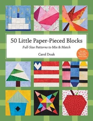 50 Little Paper-Pieced Blocks-Print-On-Demand-Edition: Full-Size Patterns to Mix & Match