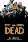 The Walking Dead Book 4