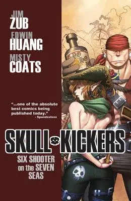 Skullkickers Volume 3: Six Shooter on the Seven Seas