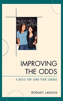 Improving the Odds: Raising the Class