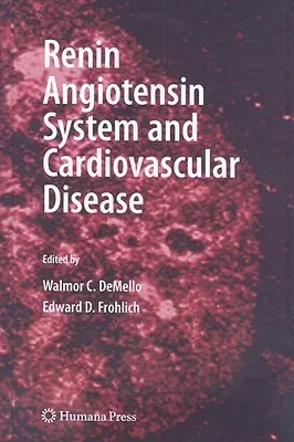 Renin Angiotensin System and Cardiovascular Disease (2010)