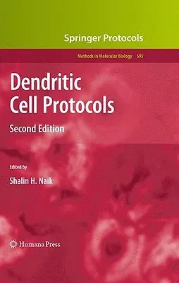 Dendritic Cell Protocols (2010)