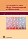 Espacio Nómada En El Ensayo Autobiográfico del Accented Cinema