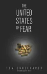 The United States of Fear