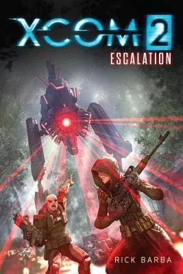 Xcom 2: Escalation (Not for Online)